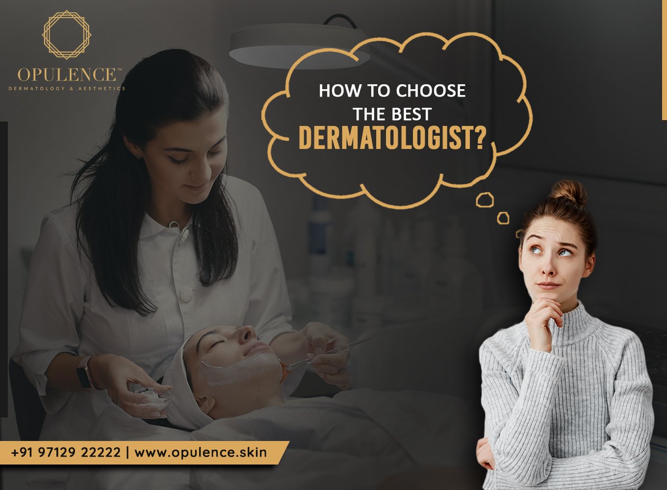 How to Choose the Best Dermatologist?