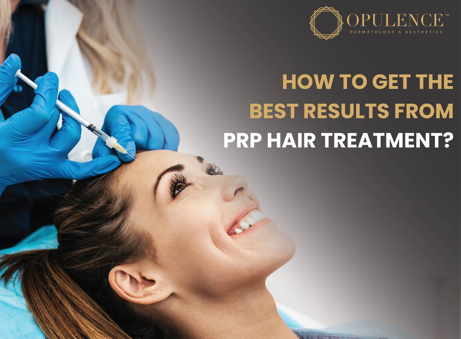 How to Get the Best Results from PRP Hair Treatment?